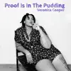 Veronica Cooper - The Proof Is in the Pudding - Single